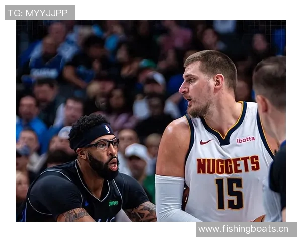 明日独行侠对战掘金濃眉有望出场约基奇状态成疑华盛顿等人出战存疑